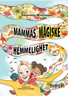 Forsiden av Mammas magiske hemmelighet